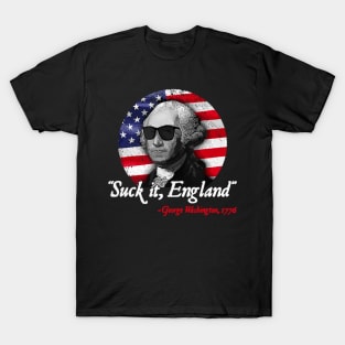 Suck It England Funny 4th of July George Washington 1776 T-Shirt